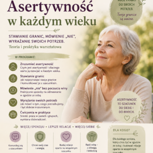 Asertywność w każdym wieku - J. Wrońska