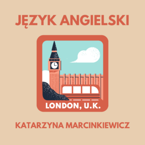 Język angielski (A2/B1) - K. Marcinkiewicz